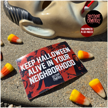 Laden Sie das Bild in den Galerie-Viewer, KEEP HALLOWEEN ALIVE Getränkekühler