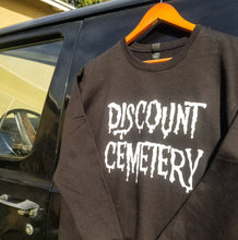 Load image into Gallery viewer, DISCOUNT CEMETERY sweatshirt - Discount Cemetery